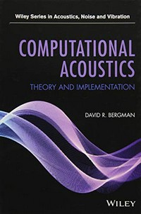 Computational Acoustics: Theory and Implementation