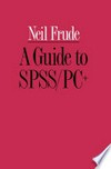 A Guide to SPSS/PC+