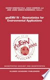 geoENV IV — Geostatistics for Environmental Applications: Proceedings of the Fourth European Conference on Geostatistics for Environmental Applications held in Barcelona, Spain, November 27–29, 2002 /