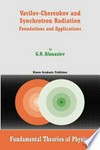 Vavilov-Cherenkov and Synchrotron Radiation: Foundations and Applications
