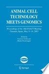 Animal Cell Technology Meets Genomics: Proceedings of the 18th ESACT Meeting Granada, Spain, May 11-14, 2003