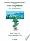 Plant Respiration: From Cell to Ecosystem 