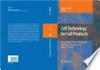 Cell Technology for Cell Products: Proceedings of the 19th ESACT Meeting, Harrogate, UK, June 5-8, 2005 