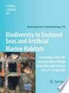 Biodiversity in Enclosed Seas and Artificial Marine Habitats: Proceedings of the 39th European Marine Biology Symposium, held in Genoa, Italy, 21-24 July 2004 