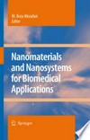 Nanomaterials and Nanosystems for Biomedical Applications