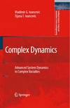 Complex Dynamics: Advanced System Dynamics in Complex Variables 