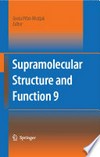Supramolecular Structure and Function 9