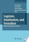 Logicism, Intuitionism, and Formalism: What has Become of Them?