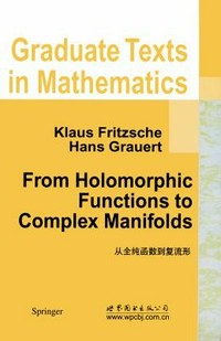 From holomorphic functions to complex manifolds