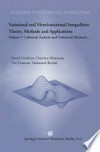 Variational and Hemivariational Inequalities Theory, Methods and Applications: Volume I: Unilateral Analysis and Unilateral Mechanics