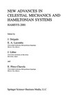 New Advances in Celestial Mechanics and Hamiltonian Systems: HAMSYS-2001 /