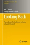 Looking Back: Proceedings of a Conference in Honor of Paul W. Holland 