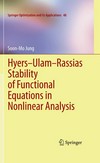 Hyers-Ulam-Rassias Stability of Functional Equations in Nonlinear Analysis