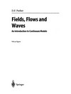 Fields, Flows and Waves: An Introduction to Continuum Models /