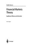 Financial Markets Theory: Equilibrium, Efficiency and Information /