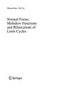 Normal Forms, Melnikov Functions and Bifurcations of Limit Cycles