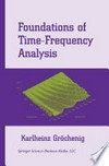 Foundations of Time-Frequency Analysis