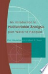 An Introduction to Multivariable Analysis from Vector to Manifold