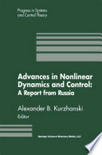Advances in Nonlinear Dynamics and Control: A Report from Russia