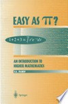 Easy as π? An Introduction to Higher Mathematics 