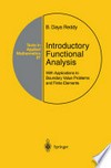 Introductory Functional Analysis: With Applications to Boundary Value Problems and Finite Elements 