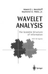 Wavelet Analysis: The Scalable Structure of Information 