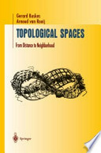 Topological Spaces: From Distance to Neighborhood 