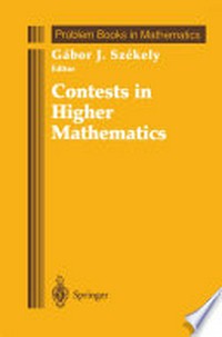 Contests in Higher Mathematics: Miklós Schweitzer Competitions 1962–1991 