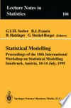 Statistical Modelling: Proceedings of the 10th International Workshop on Statistical Modelling Innsbruck, Austria, 10–14 July, 1995 /