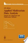 Applied Multivariate Data Analysis: Volume II: Categorical and Multivariate Methods 