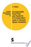 Compressible Fluid Flow and Systems of Conservation Laws in Several Space Variables