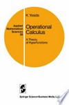 Operational Calculus: A Theory of Hyperfunctions 