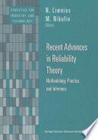 Recent Advances in Reliability Theory: Methodology, Practice, and Inference 