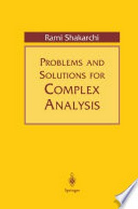 Problems and Solutions for Complex Analysis