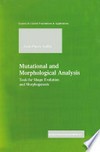 Mutational and Morphological Analysis: Tools for Shape Evolution and Morphogenesis /
