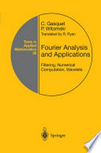 Fourier Analysis and Applications: Filtering, Numerical Computation, Wavelets /