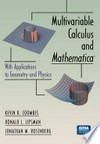 Multivariable Calculus and Mathematica® With Applications to Geometry and Physics /