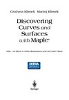 Discovering Curves and Surfaces with Maple®
