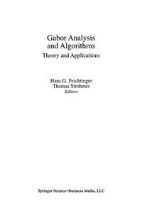 Gabor Analysis and Algorithms: Theory and Applications /