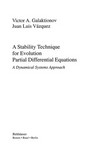 A Stability Technique for Evolution Partial Differential Equations: A Dynamical Systems Approach 