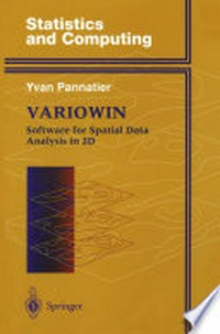 Variowin: Software for Spatial Statistics. Analysis in 2D /