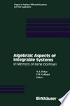 Algebraic Aspects of Integrable Systems: In Memory of Irene Dorfman 