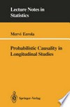 Probabilistic Causality in Longitudinal Studies