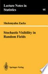 Stochastic Visibility in Random Fields