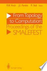 From Topology to Computation: Proceedings of the Smalefest
