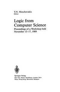 Logic from Computer Science: Proceedings of a Workshop held November 13–17, 1989 /