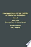 Fundamentals of the Theory of Operator Algebras: Special Topics Volume III Elementary Theory—An Exercise Approach /