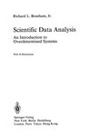 Scientific Data Analysis: An Introduction to Overdetermined Systems /