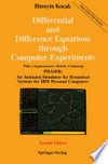 Differential and Difference Equations through Computer Experiments: With Diskettes Containing PHASER: An Animator/Simulator for Dynamical Systems for IBM Personal Computers /