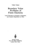 Boundary Value Problems of Finite Elasticity: Local Theorems on Existence, Uniqueness, and Analytic Dependence on Data /